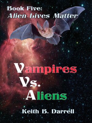 cover image of Vampires Vs. Aliens, Book Five
